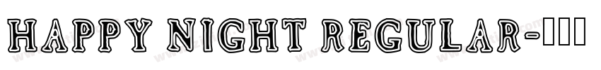 Happy Night Regular字体转换